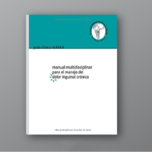 Guia Clínica SoHAH | manual multidisciplinar para el manejo del dolor inguinal cronico